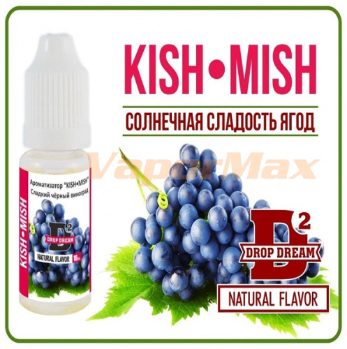 Ароматизатор Drop Dream - Kish-mish. купить в Москве, Vape, Вейп, Электронные сигареты, Жидкости