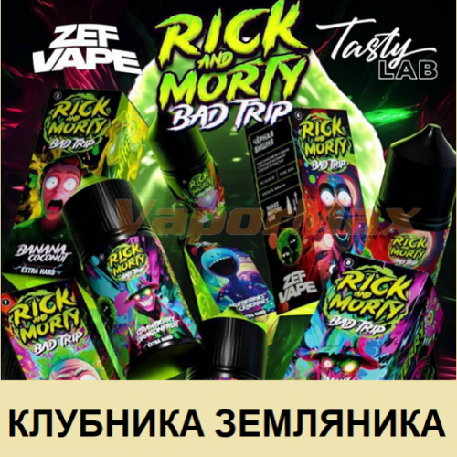 Жидкость Rick and Morty Bad Trip Salt - Клубника земляника (30мл)